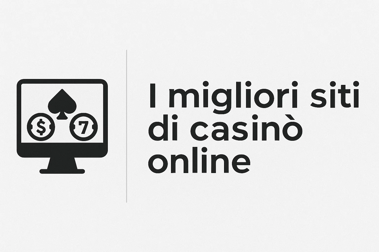 I migliori siti di casinò online